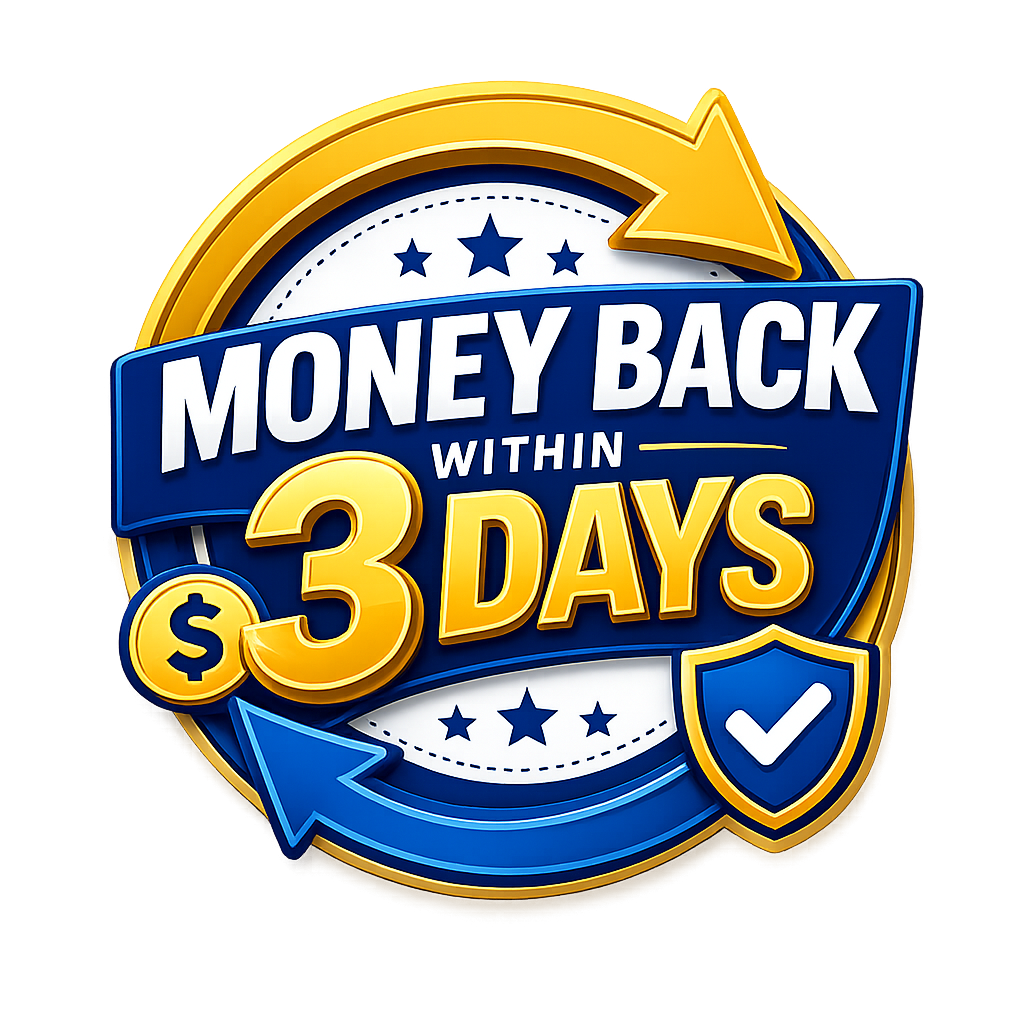 Money Back Within 3 Days